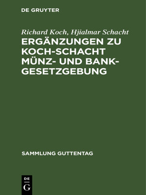 cover image of Ergänzungen zu Koch-Schacht Münz- und Bankgesetzgebung